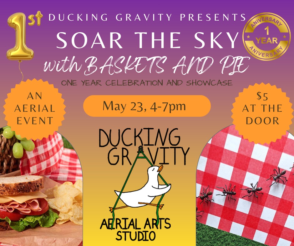 Soar The Sky with Baskets and Pie: one-year anniversary celebration Saturday May 23, 2026 4pm to 7pm